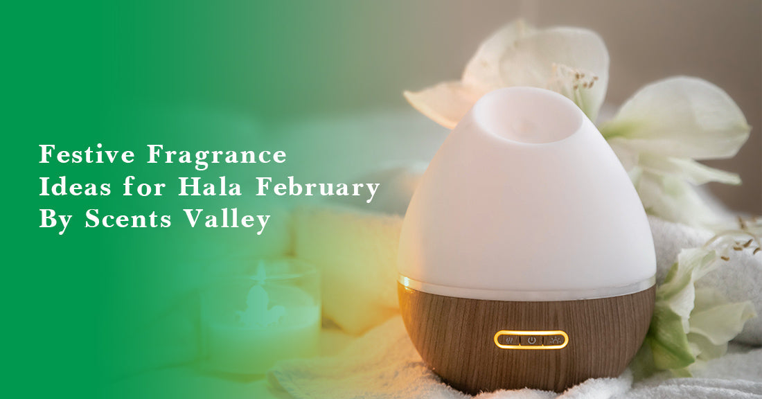 Festive Fragrance Ideas for Hala February – By Scents Valley