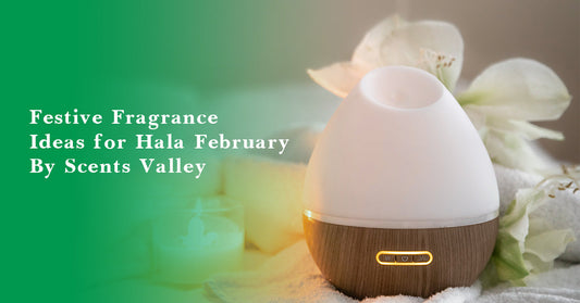 Festive Fragrance Ideas for Hala February – By Scents Valley